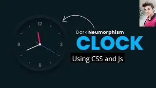 Neumorphism Working Analog Clock using CSS and JS