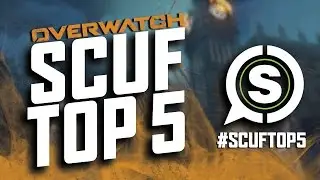 SCUF TOP 5: Overwatch