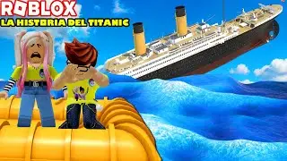 Vivimos La Historia Del Titanic! Lograremos Sobrevivir? The Titanic Story