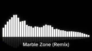 Marble Zone (Remix)