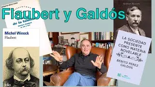 Flaubert y Galdós | Charlas con Germán Gullón