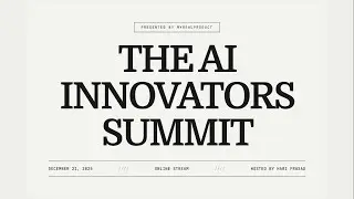 The AI Innovators Summit 2025 - By MyRealProduct