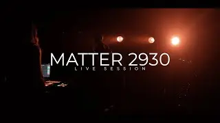 MATTER 2930 - Live Session