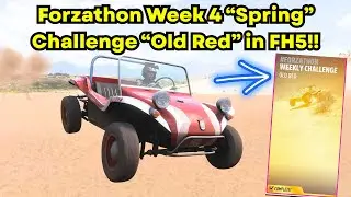 How to Complete Forzathon Weekly Challenge &ldquo;Old Red&rdquo; in Forza Horizon 5!! (Week 4 &ldquo;Spring&rdquo;)