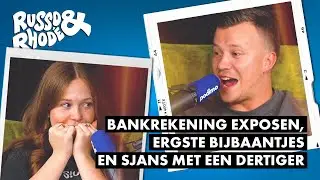 Bankrekening exposen, ergste bijbaantjes en sjans met een dertiger | Russo & Rhodé