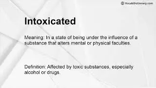 Intoxicated Meaning