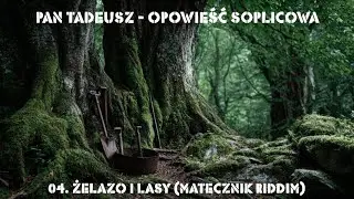 04  Żelazo i Lasy Matecznik Riddim