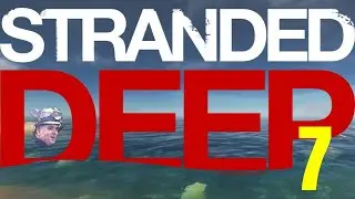 LISTENING TO WAVES  |  STRANDED DEEP  |  Let's Play  |  Unit 2, Lesson 7
