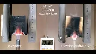 PLYWOOD CHỐNG CH&Aacute;Y LAN THEO QCVN 06:2021/BXD - 60 PH&Uacute;T | FIRE RETARDANT PLYWOOD