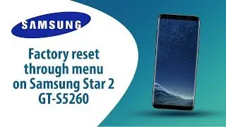How to Factory Reset through menu on Samsung Star 2 GT-S5260?