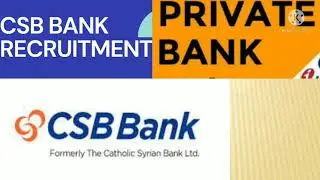 CSB Bank Recruitment 2021 Private Bank job