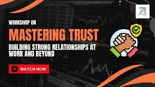 Mastering Trust: Building Strong Relationships at Work and Beyond | Proven Techniques Revealed!