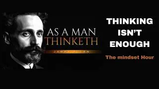From Thought to Action: The Mental Discipline That Creates Real Results