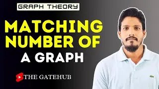 Matching Number of Graph | Matching in Graph Theory | GATECSE | Graph Theory
