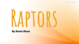 Raptors (RCM Prep B) By Kevin Olson