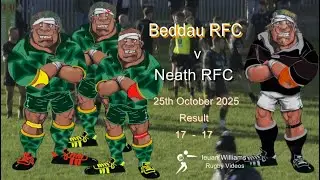 Beddau R.F.C. v Neath R.F.C. 25th October 2025
