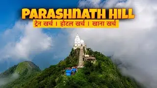 Gaya to Parashnath Hill: Complete Details of Train, Hotel & Food Price || #vlog #jharkhand