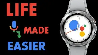 Google Assistant Made Easy For The Galaxy Watch 4