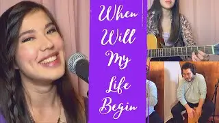 WHEN WILL MY LIFE BEGIN (From Disney's 