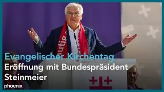 Erster Tag des Evangelischen Kirchentags: Reden von u.a. Bundespräsident Steinmeier | 30.04.25