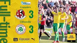 HIGHLIGHTS | Crusaders 3-3 Cliftonville