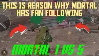 MORTAL CLUTCH.exe  1v5 SITUATION  FANS MUST WATCH