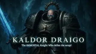 Kaldor Draigo: The Warp-Walking WARRIOR Who Defies Chaos | Warhammer 40k lore
