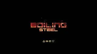 Boiling Steel pre-Alpha