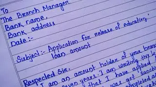 application to the bank manager for release of study loan amount | education loan amount release