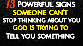  Someone Can’t Stop Thinking About You God Is Tell you something ll psychology fact about love 