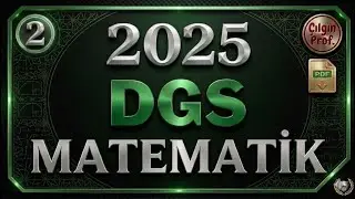 2025 DGS MATEMATİK [+PDF] - 2025 DGS Matematik Soru Çözümleri (26-50)