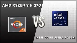 AMD Ryzen 9 H 270 vs Intel Core Ultra 7 255H Technical Comparison