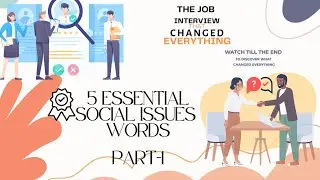 This Job Interview Revealed a Harsh Truth-5 Must Know Social Issues Words Part 1 #lexplore #english