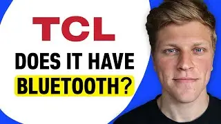 Does TCL Smart TV Have Bluetooth?
