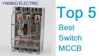 Top 5 Best Switch MCCB | Best Review Lab