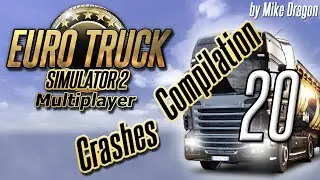 ETS2MP | Crashes Compilation 20