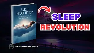 Sleep Revolution - Transforming Your Life One Night at a Time [Audiobook]