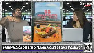 Presentación del libro: 33 huariques de Lima y Callao 