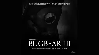 &ldquo;Hauntings From The Past&rdquo; - Score Pt. 1 | Bugbear III (2024)