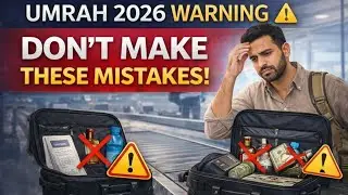 Don't Make These 10 HUGE Mistakes in Umrah Airport in 2026 Pakistani Travelers Warned