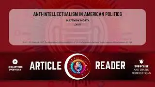 Anti Intellectualism in American Politics - Podcast