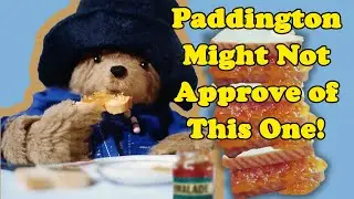 Make Paddington Bear's Marmalade Sandwiches In Real Life!