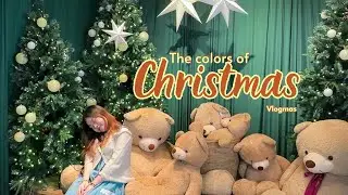 Vlogmas | Những gam màu của Giáng sinh 🎄