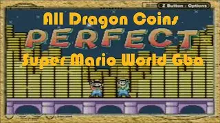 All Dragon Coins Super Mario World GBA