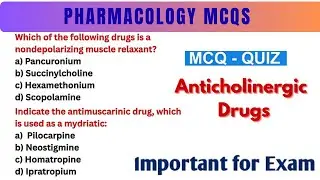 pharmacology || anticholinergic important Mcqs (multiple choice questions) with answers