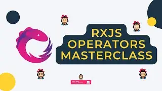 RXJS Operators MasterClass - Introduction [Arabic]