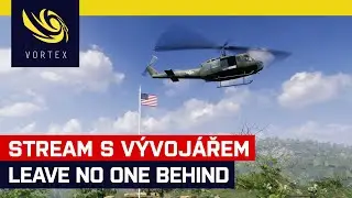 Hrajeme živě Leave No One Behind s v&yacute;voj&aacute;řem. Pod&iacute;vejte se na českou strategii z v&aacute;lky ve Vietnamu