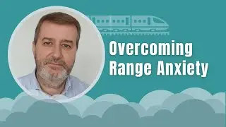 Overcoming Range Anxiety
