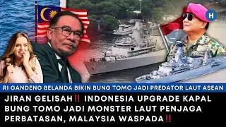 INDONESIA UPGRADE KAPAL BUNG TOMO JADI MONSTER LAUT PENJAGA PERBATASAN, MALAYSIA WASPADA‼