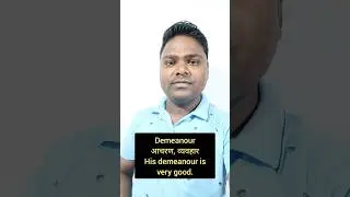Demeanour आचरण व्यवहार | New Word Meaning #shorts